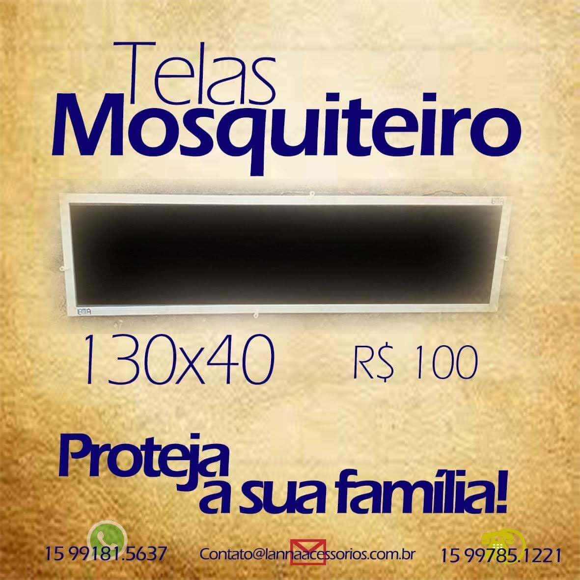 telas mosquiteiro 130x40 R$100, proteja sua familia